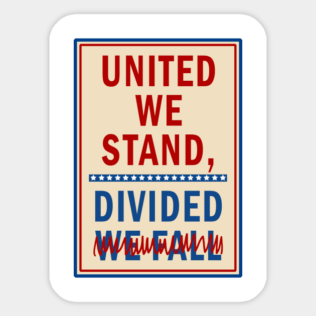 United We Stand the Late Show Stephen Colbert Sticker by Rinte